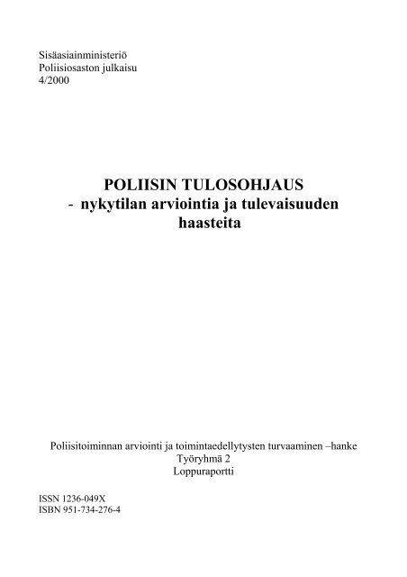 POLIISIN TULOSOHJAUS - nykytilan arviointia ja tulevaisuuden ...