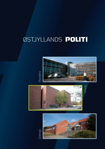 Hent prÃ¦sentation af Ãstjyllands Politi her (pdf) - Politiets
