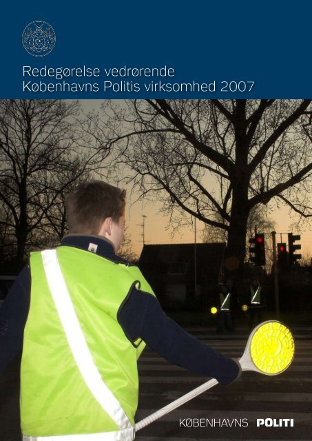 RedegÃ¸relse vedrÃ¸rende KÃ¸benhavns Politis 2007 ...