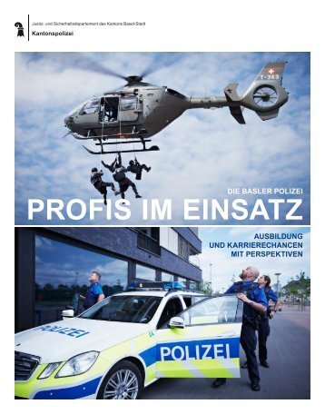 Die Basler Polizei - Profis im Einsatz - Kantonspolizei Basel-Stadt