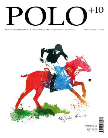 Polo+10 1/2014 (PDF) - Polo+10 Das Polo-Magazin