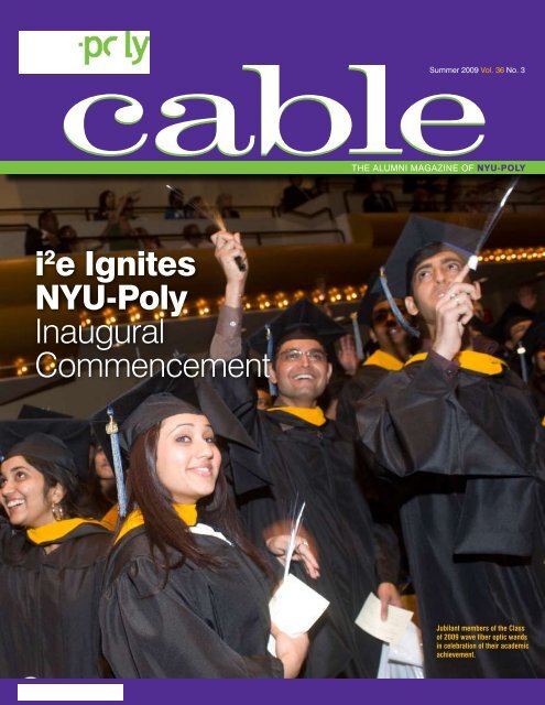 THE ALUMNI MAGAZINE OF NYU-POLY Summer 2009