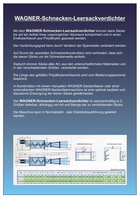 WAGNER-Schnecken- Leersackverdichter