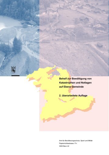 Kanton Bern Behelf zur Bewältigung von Katastrophen und ...