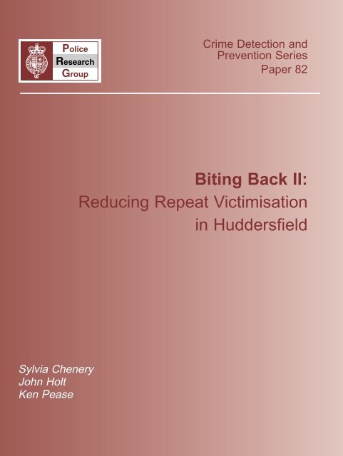 Biting Back II: Reducing Repeat Victimisation in Huddersfield