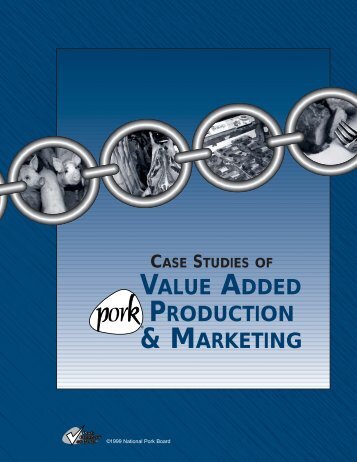 Case Studies of Value Added Production and Marketing