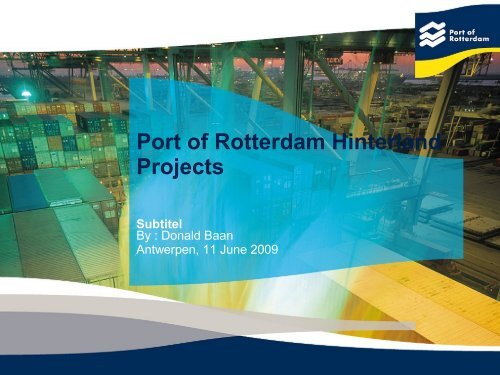 Port of Rotterdam Hinterland Projects - PORT-NET