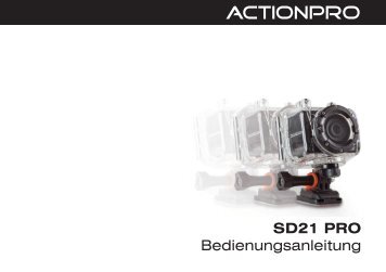 SD21 PRO Bedienungsanleitung  - Actionpro
