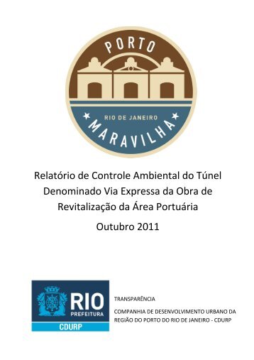 RelatÃ³rio de Controle Ambiental do TÃºnel ... - Porto Maravilha