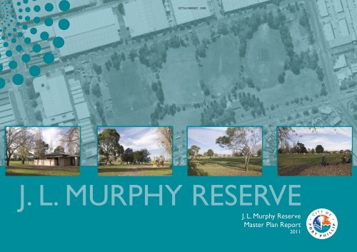 J.L Murphy Reserve Master Plan - City of Port Phillip