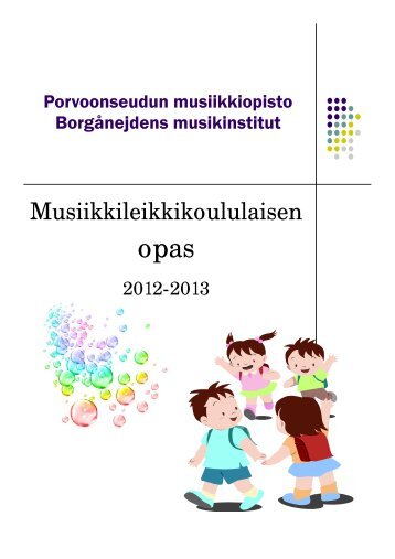 Musiikkileikkikoululaisen opas 2012-2013 - Porvoo