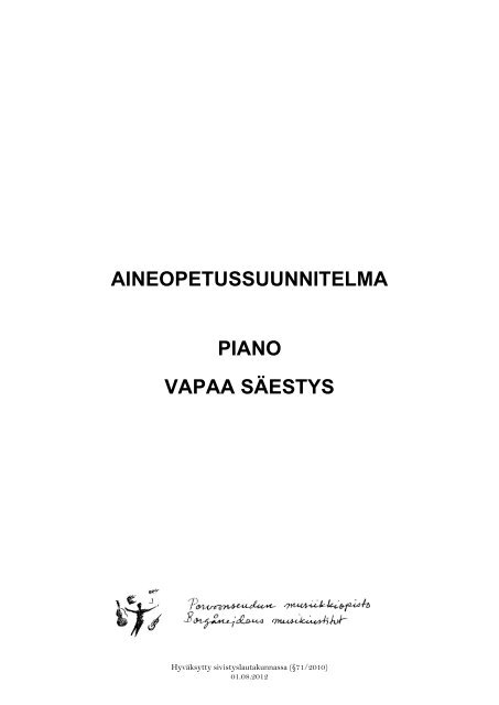 AINEOPETUSSUUNNITELMA PIANO VAPAA SÃESTYS - Porvoo