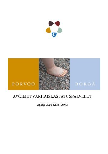 Avoimet varhaiskasvatuspalvelut, syksy 2013- kevÃ¤t 2014 - Porvoo