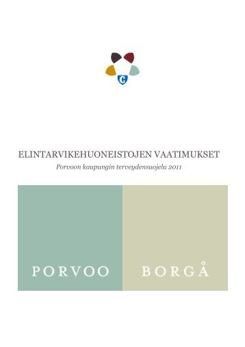 ELINTARVIKEHUONEISTOJEN VAATIMUKSET - Porvoo