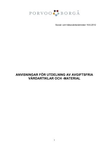 Anvisningar fÃ¶r utdelning av avgiftsfria vÃ¥rdmaterial - Porvoo