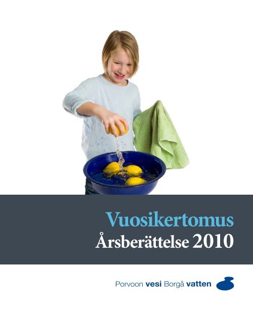 Vuosikertomus 2010 - Porvoo