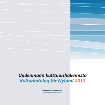 Uudenmaan kulttuurihakemisto Kulturkatalog fÃ¶r Nyland ... - Porvoo
