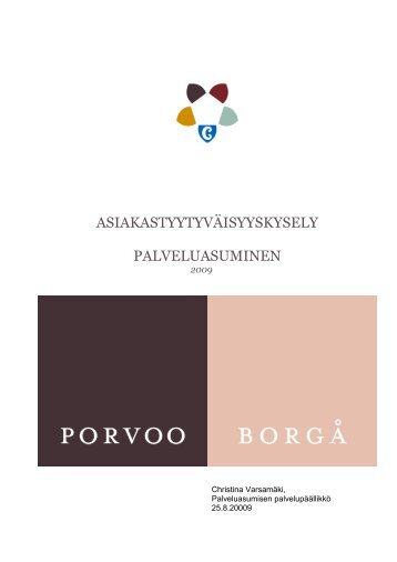 Palveluasumisen asiakastyytyvÃ¤isyyskysely, raportti (PDF) - Porvoo
