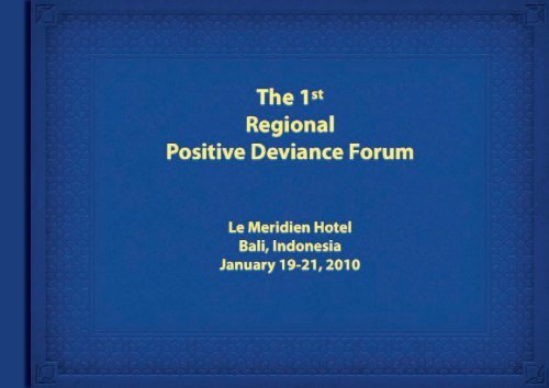 First Regional Positive Deviance Forum Bali Indonesia
