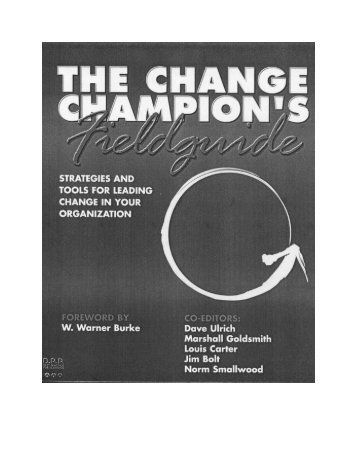 The Change Champion's Field Guide - Positive Deviance Initiative