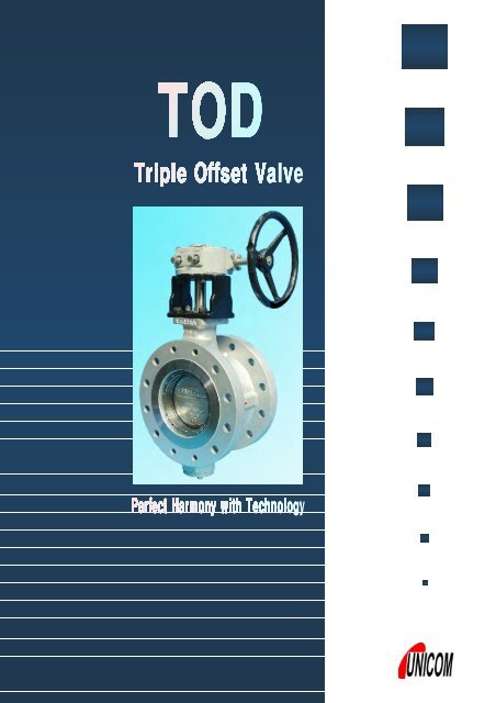 Unicom TOD Triple Offset Valve