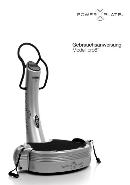 Gebrauchsanweisung Modell pro6TM - Power Plate