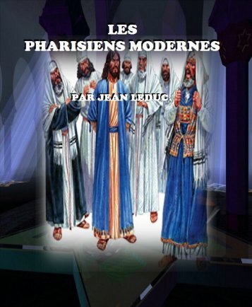 Les Pharisiens Modernes