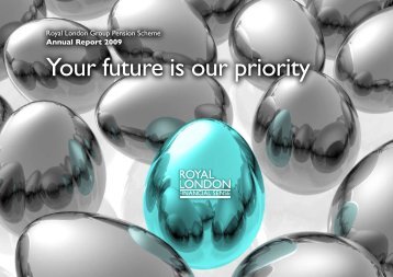 Royal London Group Pension Scheme Annual Report 2009 - PRAG