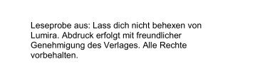 Leseprobe aus: Lass dich nicht behexen von Lumira ... - PranaHaus