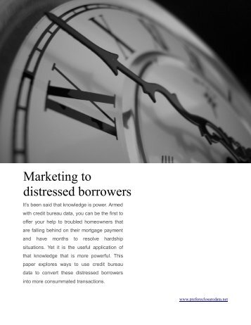 Marketing to distressed borrowers - Pre Foreclosure Data