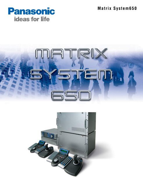 Matrix System650