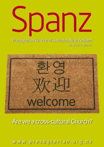 winter edition of Spanz - Presbyterian Church of Aotearoa New ...
