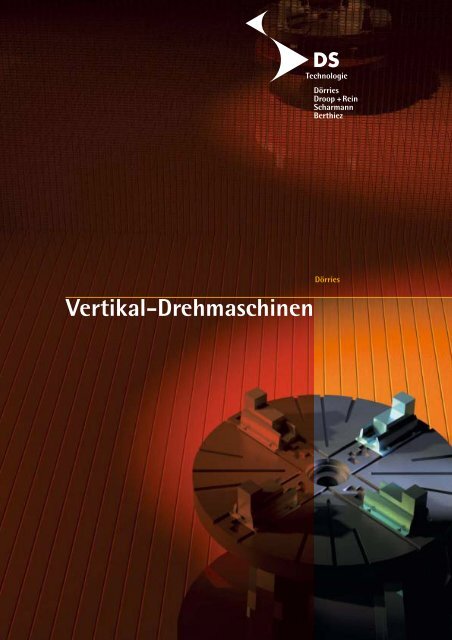 Vertikal-Drehmaschinen - Dörries Scharmann Technologie Gmbh