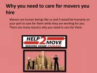 Why you need to care for movers you hire