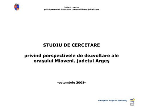 STUDIU DE CERCETARE privind perspectivele ... - Primaria Mioveni