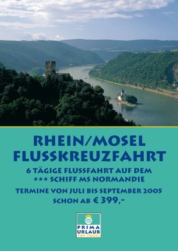 Rhein/Mosel Flusskreuzfahrt 6 tÃ¤gige Flussfahrt auf ... - Prima Urlaub