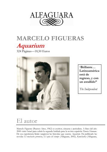 MARCELO FIGUERAS Aquarium El autor - Prisa Ediciones