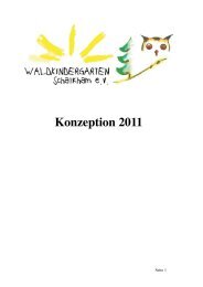 Konzeption 2011 - Waldkindergarten Schalkham