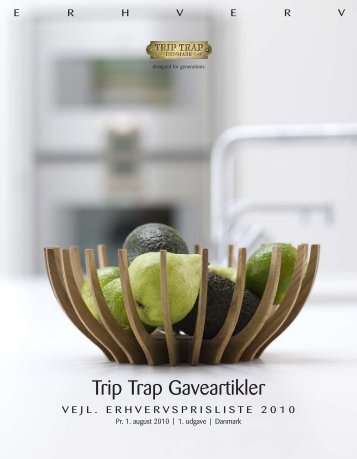 Trip Trap Gaveartikler - PRO-mote