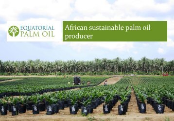 Equatorial Palm Oil One2One Investor Presentation - Proactive ...