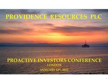 Providence Resources One2One Investor Presentation - Proactive ...
