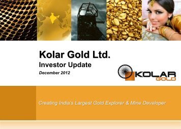 Kolar Gold Investor Presentation - Proactive Investors
