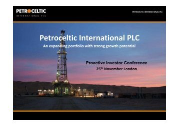 Petroceltic International One2One Presentation - Proactive Investors