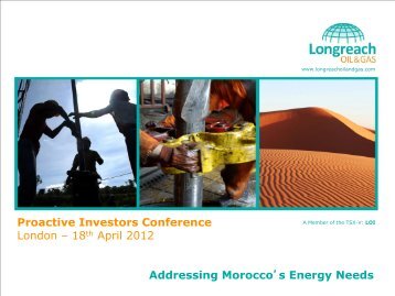 Longreach Oil & Gas One2One Investor Presentation - Proactive ...