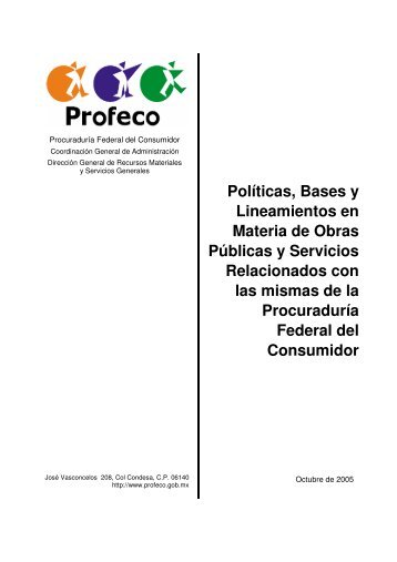 Políticas, Bases y Lineamientos en Materia de Obras ... - Profeco