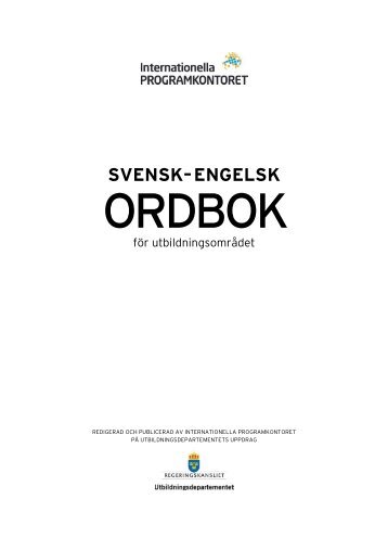 Svensk-engelsk ordbok fÃ¶r utbildningsomrÃ¥det - Internationella ...