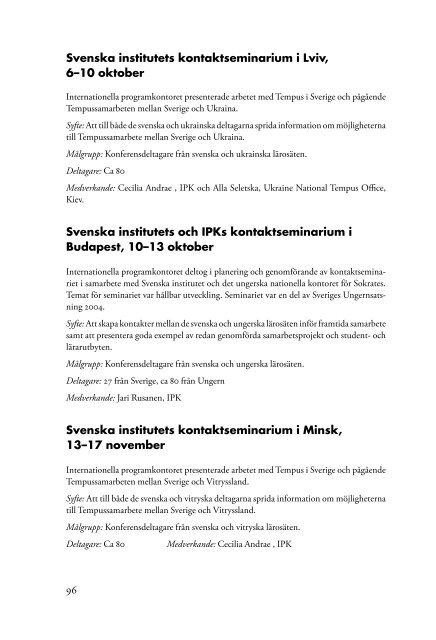 HÃ¶gskoleenhetens Ã¥rsredovisning 2004 (pdf) - Internationella ...