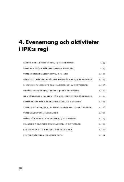 HÃ¶gskoleenhetens Ã¥rsredovisning 2004 (pdf) - Internationella ...