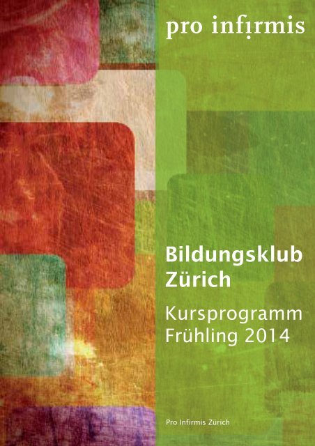 Kursprogramm 1/14 - pdf, 7.0M - Pro Infirmis