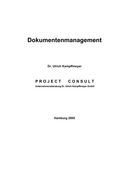 Dokumenten-Management-Systeme - PROJECT CONSULT ...